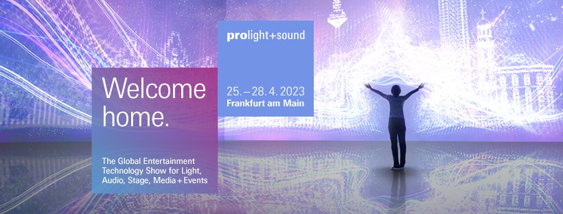 Accès gratuit à Prolight + Sound 2023, le salon indispensable de la technologie événementielle