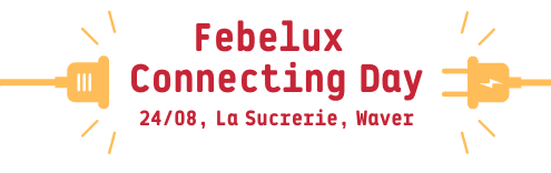 Invitation : Febelux Connecting Day - 24/08